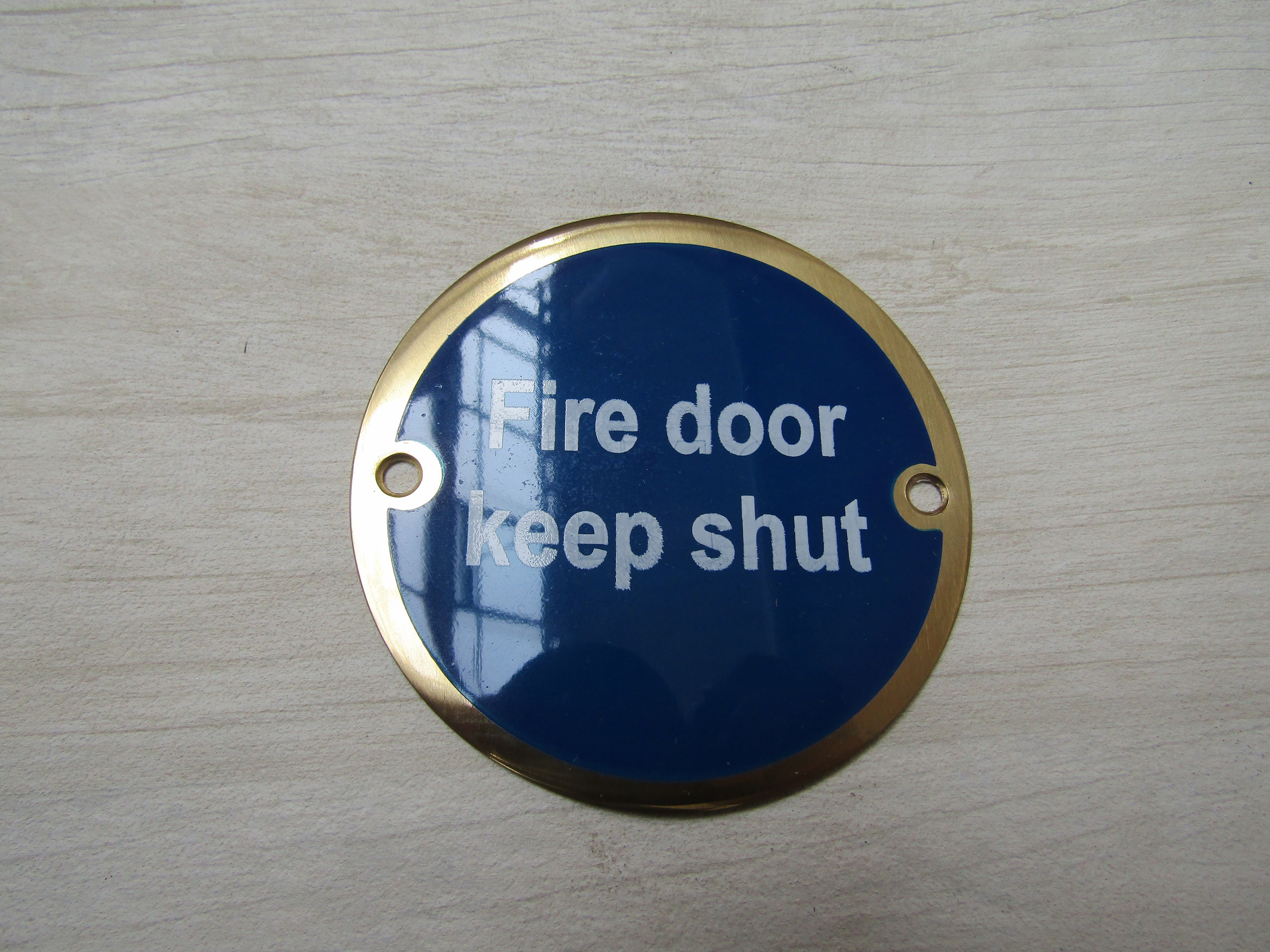 Circle Brass Fire Door Keep Shut Door Sign.