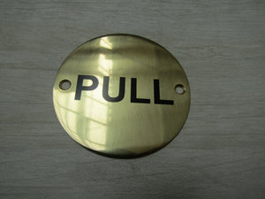 Circle Brass Pull Door Sign.