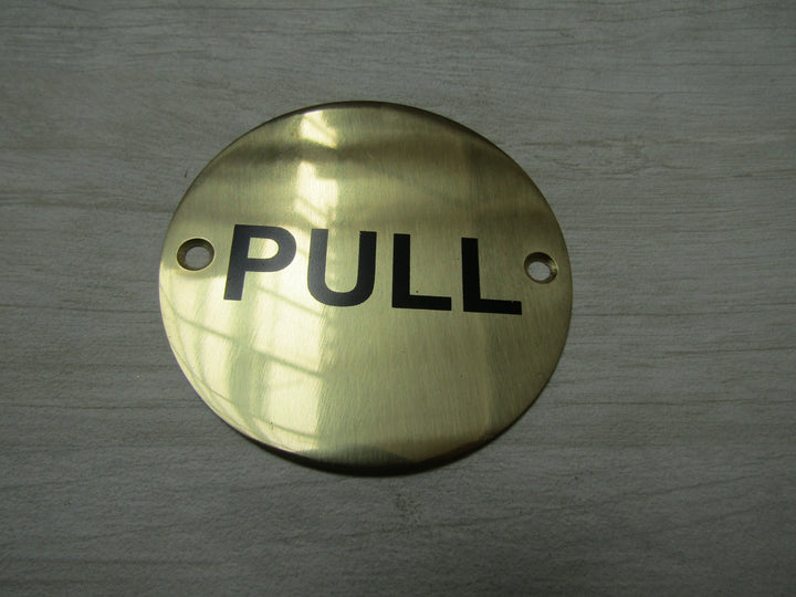 Circle Brass Pull Door Sign.