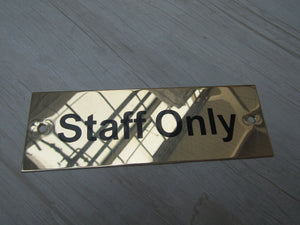 Rectangular Brass Staff Only Door Sign.