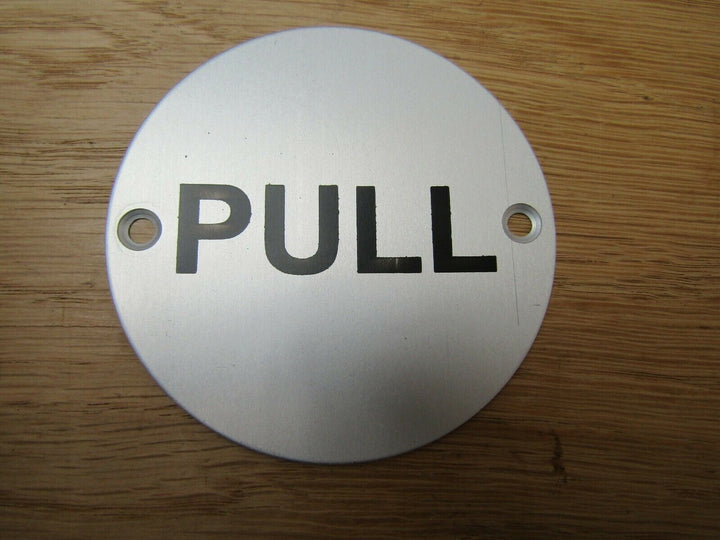 Circle Satin Aluminium Pull Door Sign.