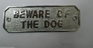 Polished Chrome Beware Of The Dog Sign.