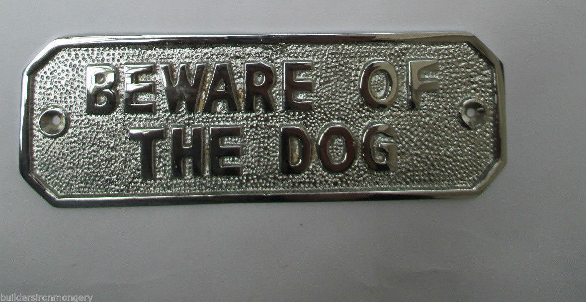 Polished Chrome Beware Of The Dog Sign.