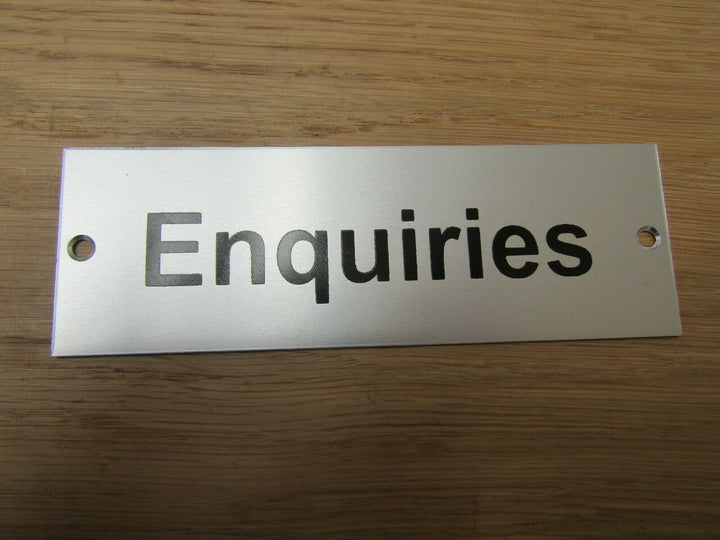 Rectangular Satin Aluminium Enquiries Door Sign.