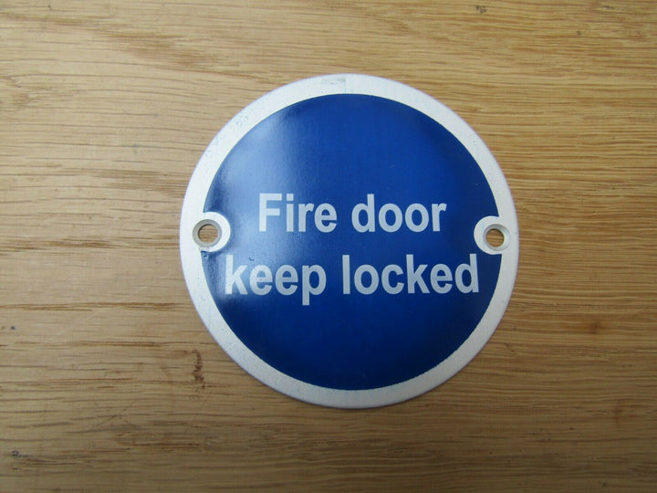 Circle Satin Aluminium Fire Door Keep Locked Door Sign.