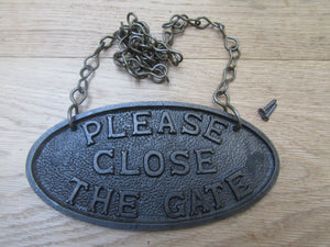Cast Iron Please Close The Gate Plaque.