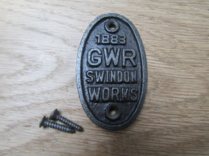Cast Iron GWR Swindon Works Plaque.