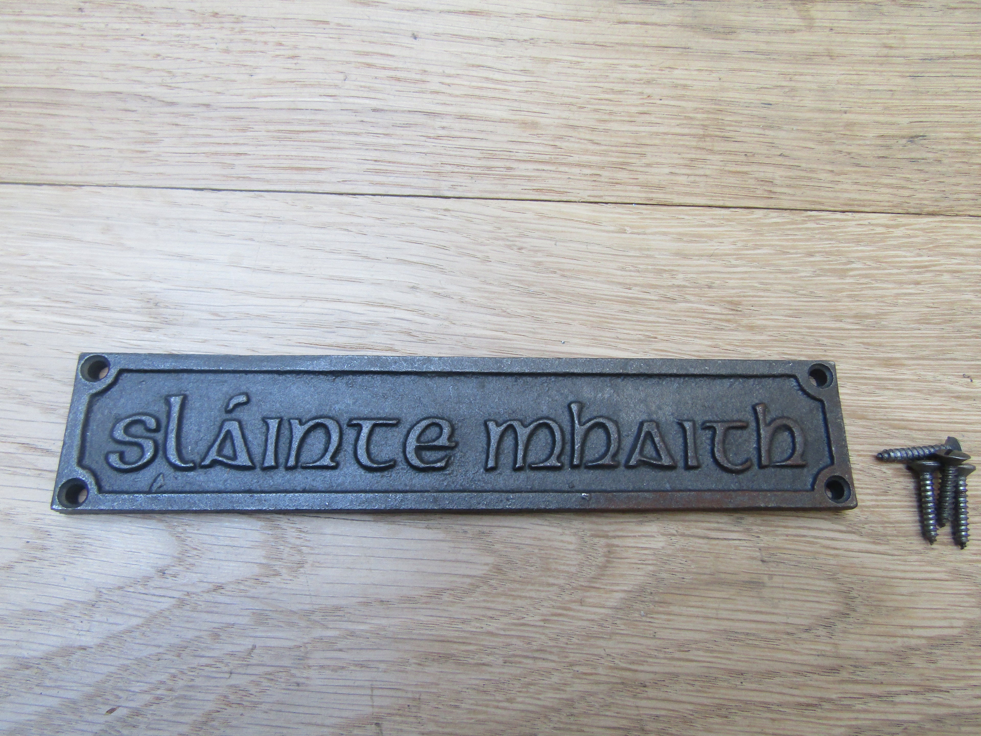 Cast Iron Slainte Mhaith Plaque.