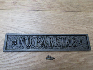 Cast Iron No Parking Plaque.