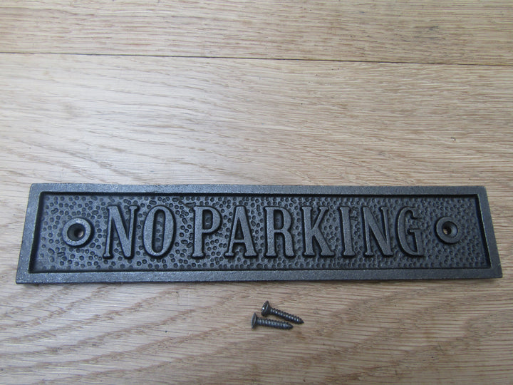 Cast Iron No Parking Plaque.