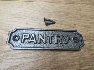Cast Iron Pantry Plaque.