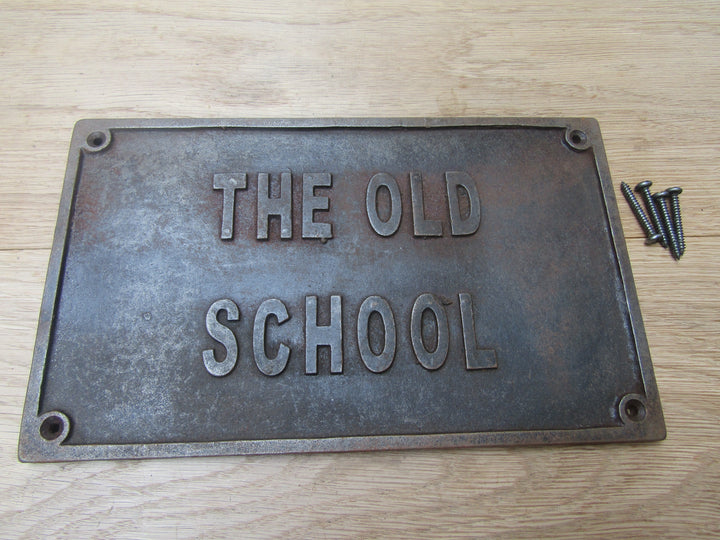 Cast Iron The Old School Plaque.