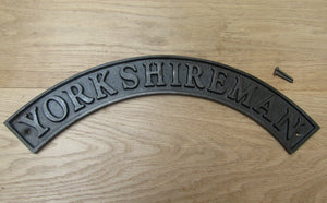 Cast Iron Yorkshireman Plaque.