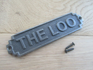 The Loo Plaque Antique Iron.