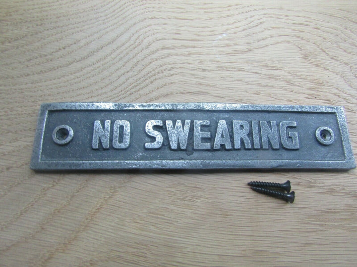 No Swearing Cast Iron Plaque Sign.