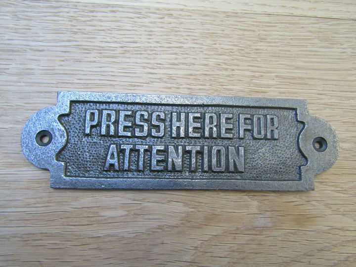 Cast Iron Press Here For Attention Plaque.