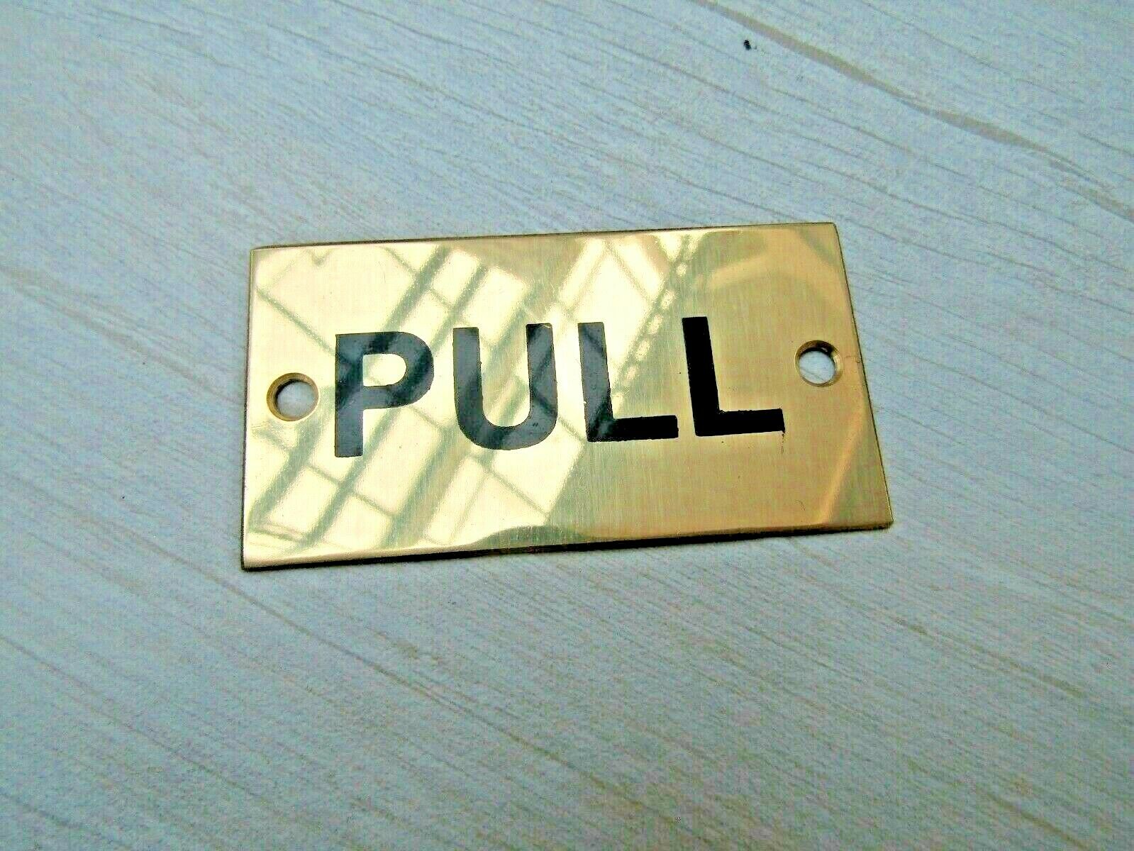 Rectangular Brass Pull Door Sign.
