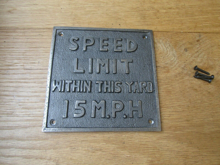 Cast Iron Speed Limit 15 M.P.H Plaque.