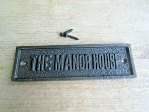 The Manor House Cast Iron Plaque.